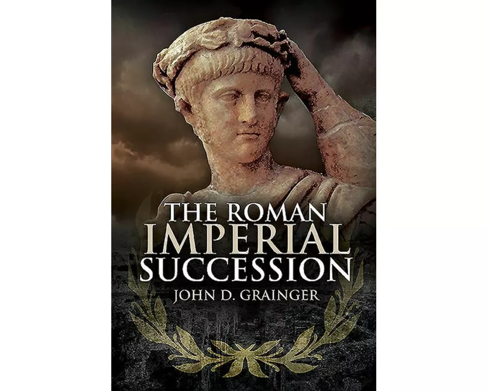 The Roman Imperial Succession