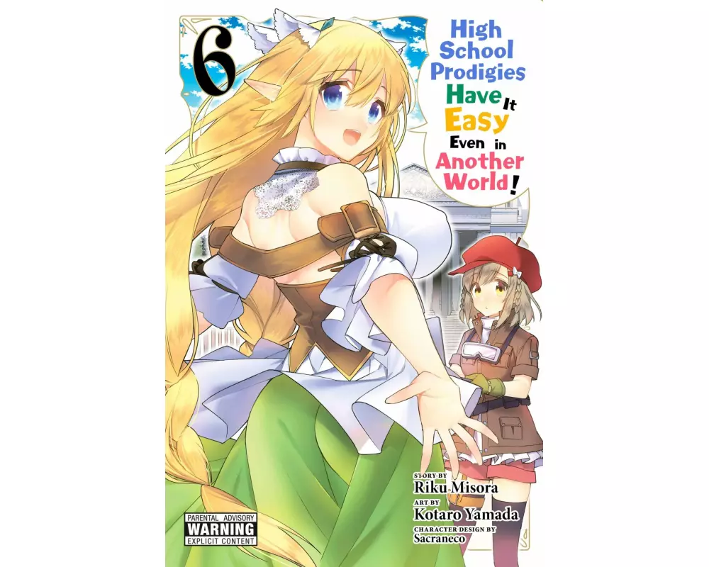 High School Prodigies Have It Easy Even in Another World!, Vol. 6 (Manga)