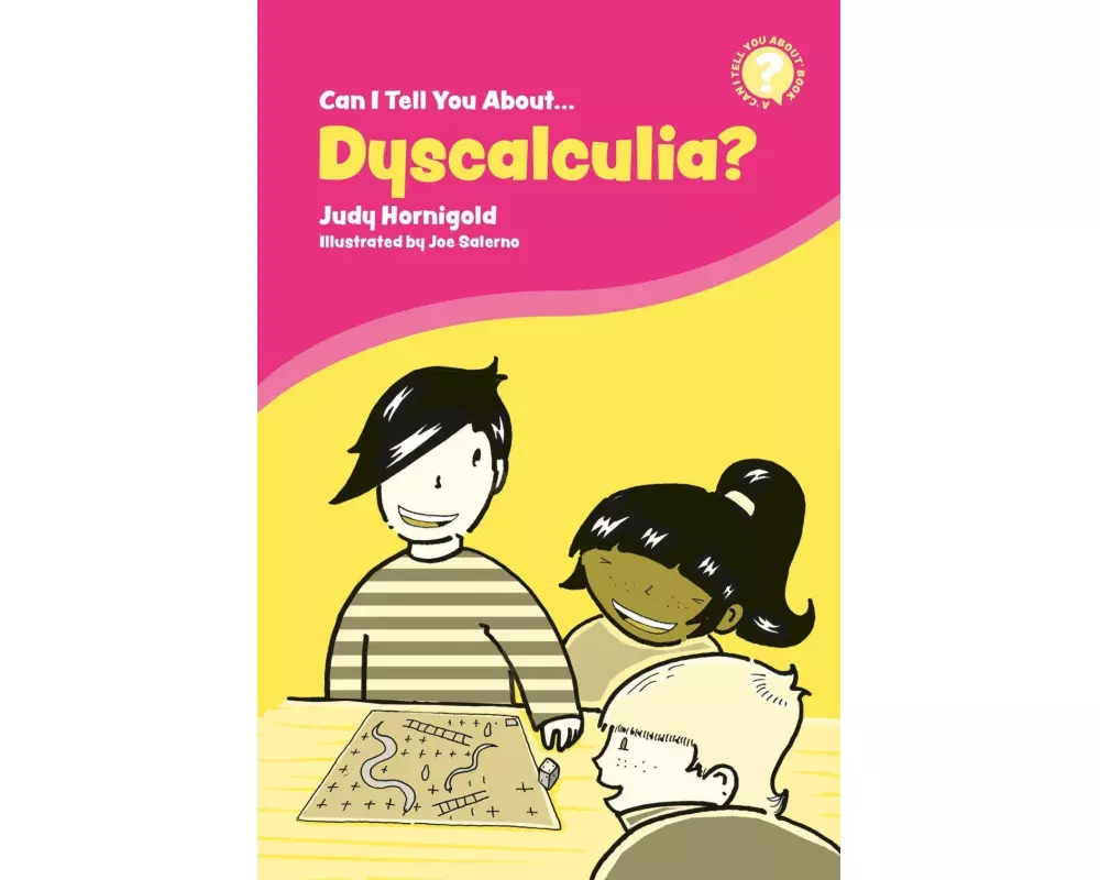 Can I Tell You About Dyscalculia?