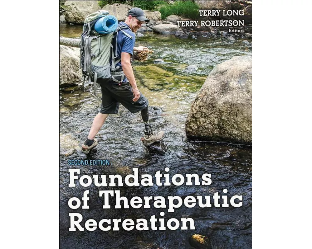 Foundations of Therapeutic Recreation