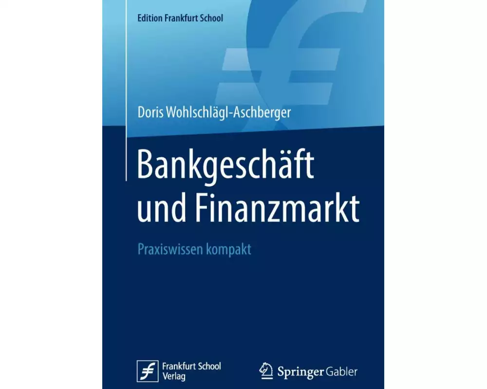 Bankgeschäft und Finanzmarkt