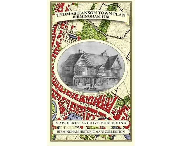 Thomas Hanson Town Plan of Birmingham 1778
