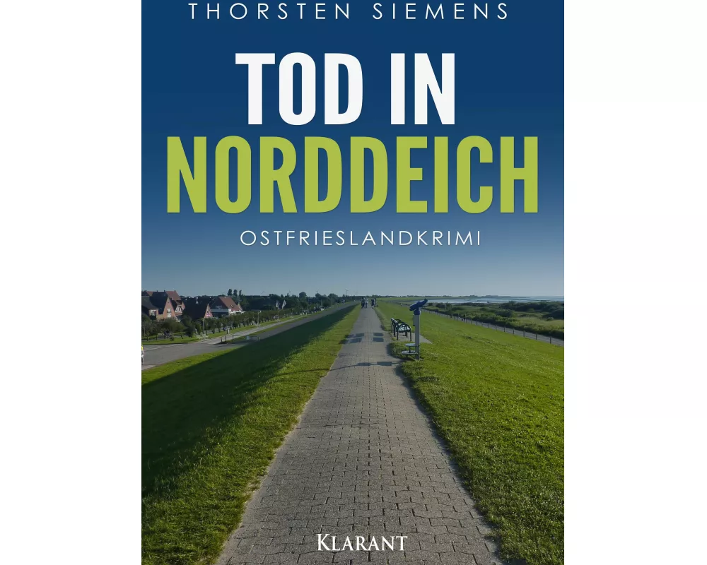 Tod in Norddeich. Ostfrieslandkrimi