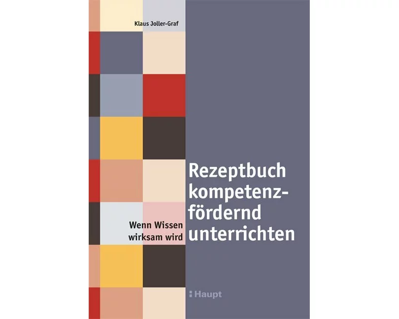 Rezeptbuch kompetenzfördernd unterrichten