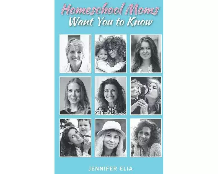 Homeschool Moms Want You to Know