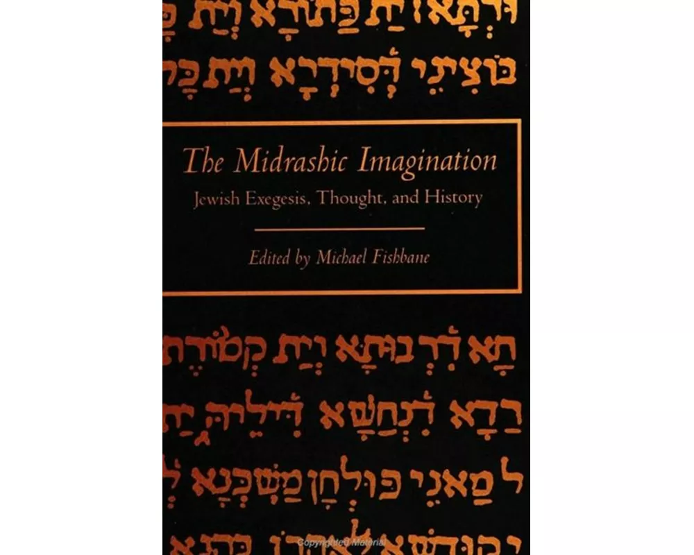 The Midrashic Imagination
