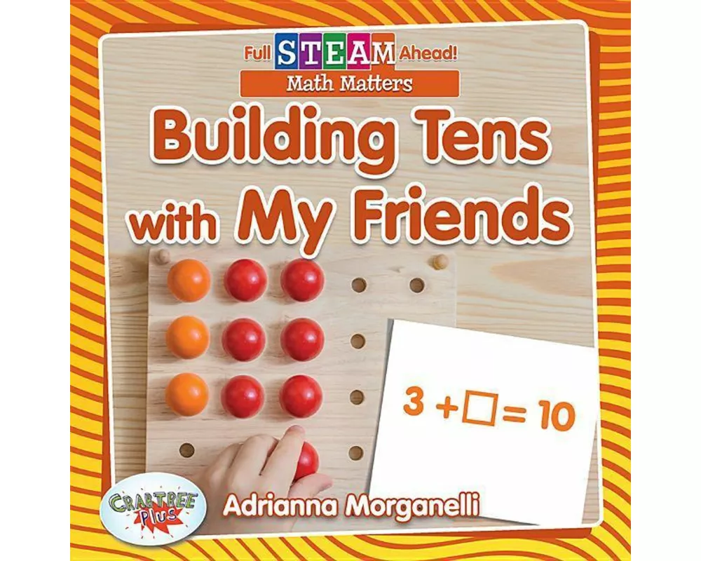 Building Tens with My Friends