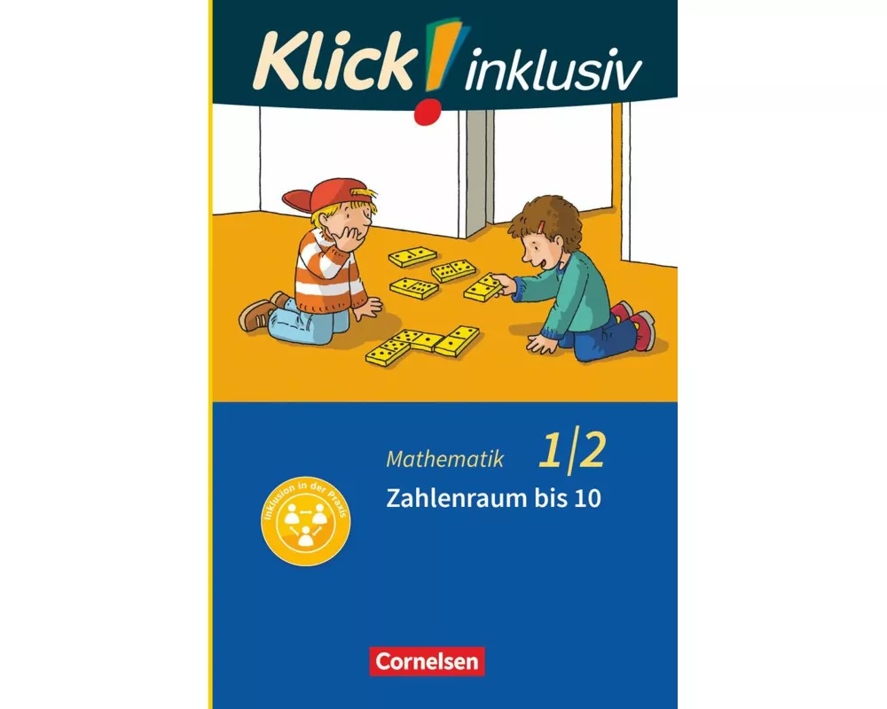 Klick! inklusiv - Mathematik, Grundschule / Förderschule - Themenhefte für Lernende mit Förderbedarf - 1./2. Schuljahr