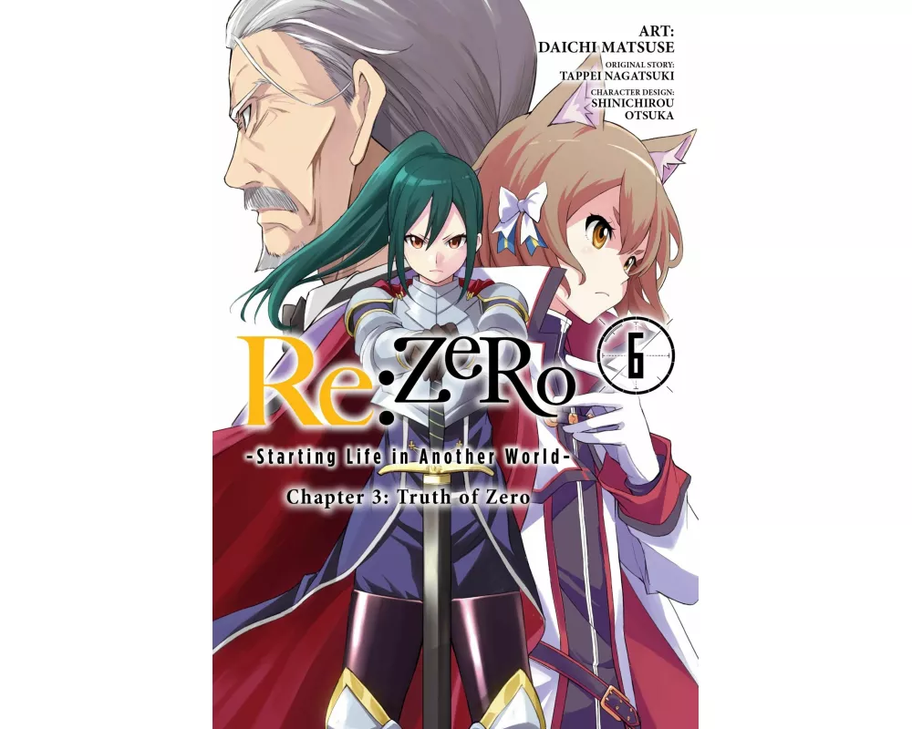 Re:ZERO -Starting Life in Another World-, Chapter 3: Truth of Zero, Vol. 6 (manga)