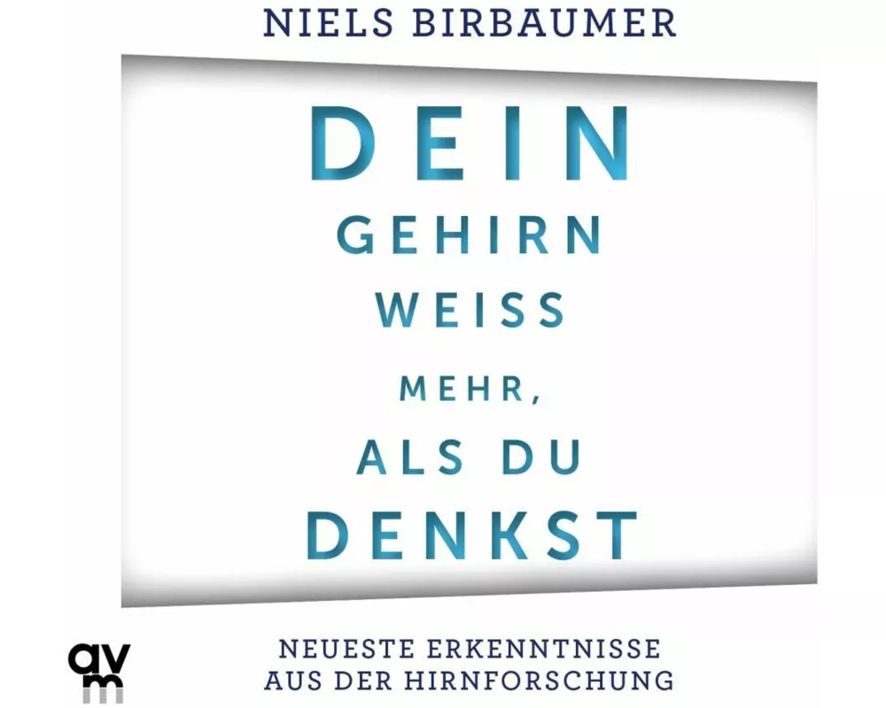 Dein Gehirn wei mehr, als du denkst