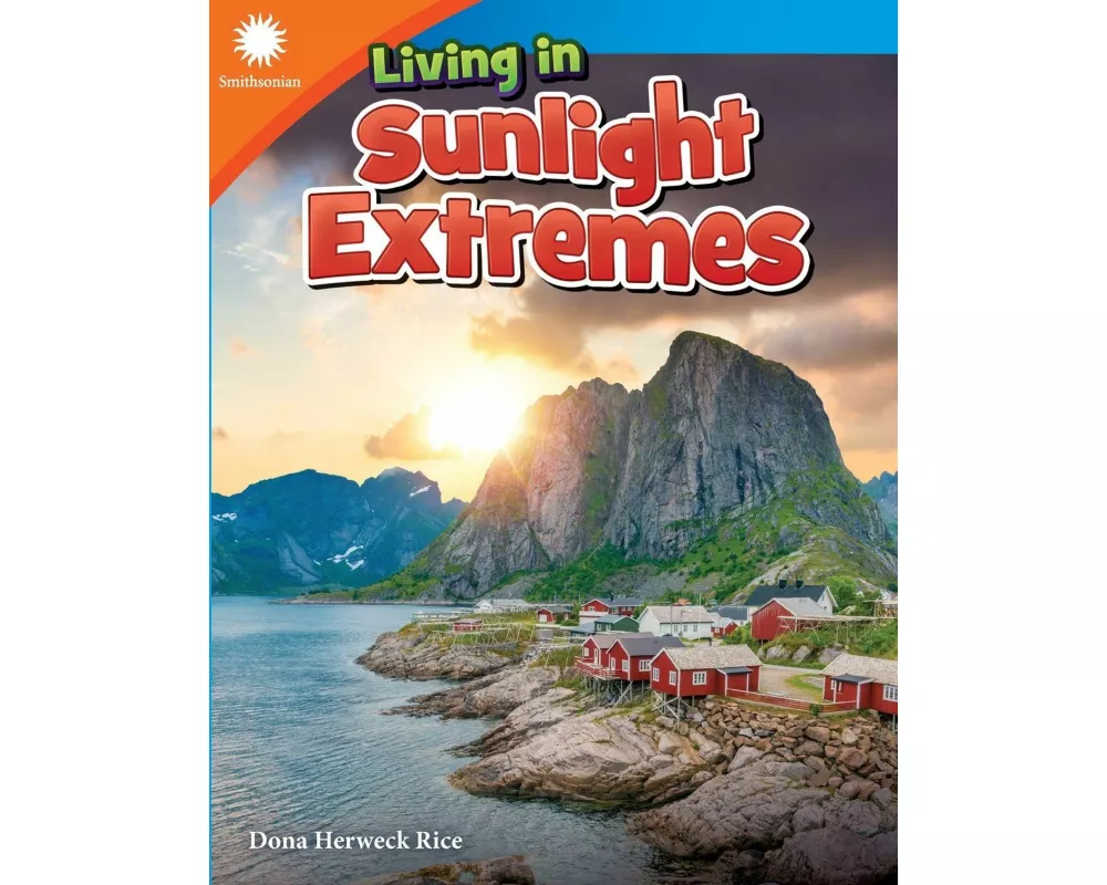 Living in Sunlight Extremes