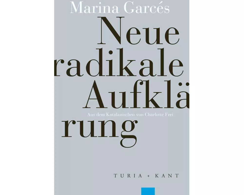 Neue radikale Aufklärung