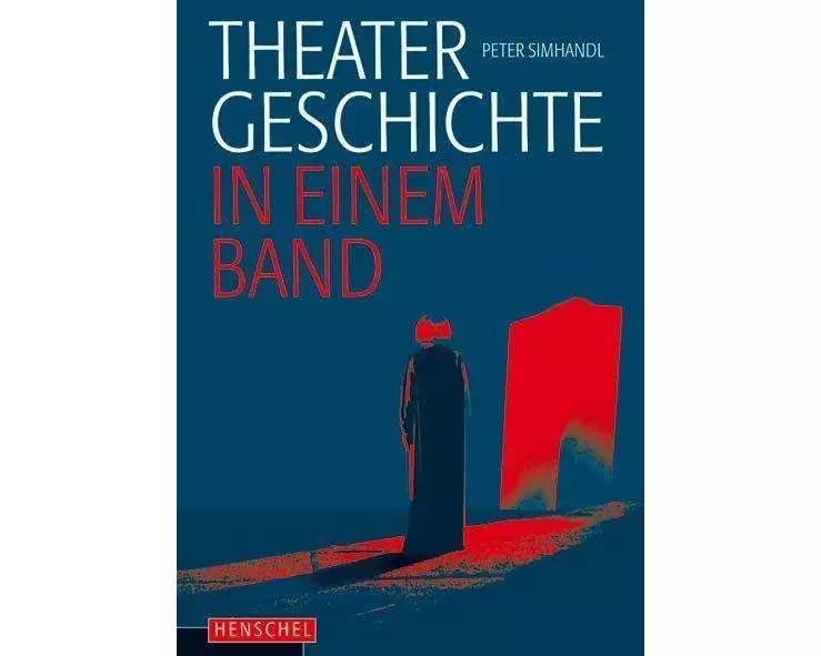 Theatergeschichte in einem Band