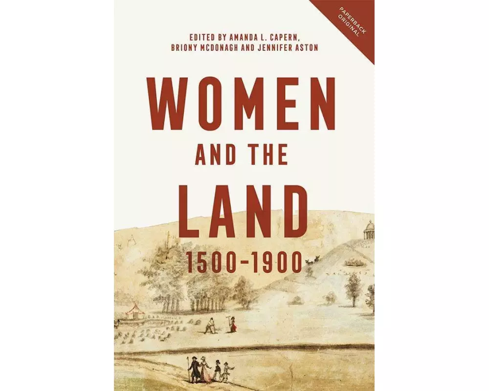 Women and the Land, 1500-1900