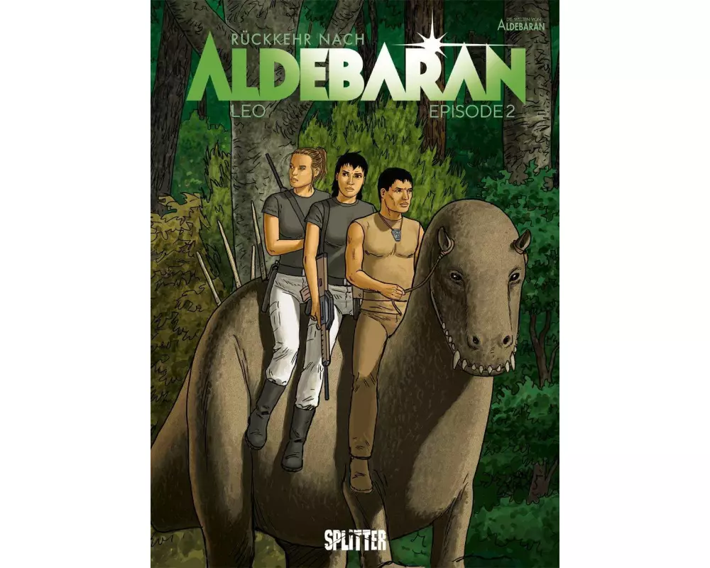 Rückkehr nach Aldebaran. Band 2