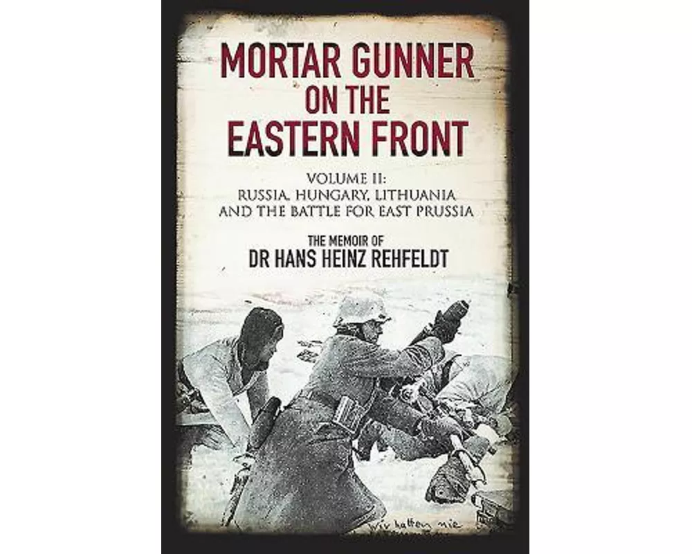 Mortar Gunner On The Eastern Front