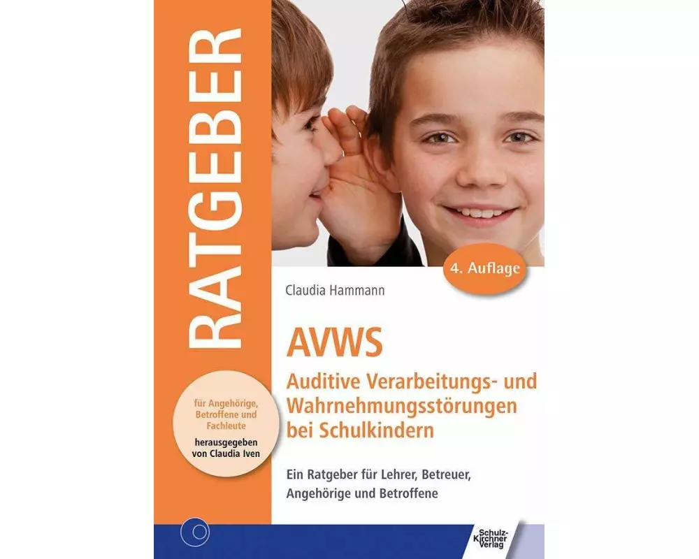AVWS-Auditive Verarbeitungs- und Wahrnehmungsstörungen bei Schulkindern