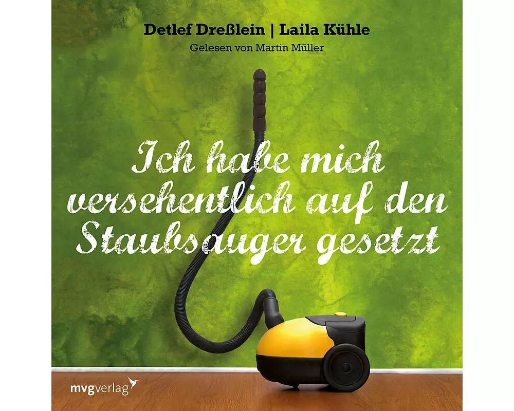 Ich habe mich versehentlich auf den Staubsauger gesetzt