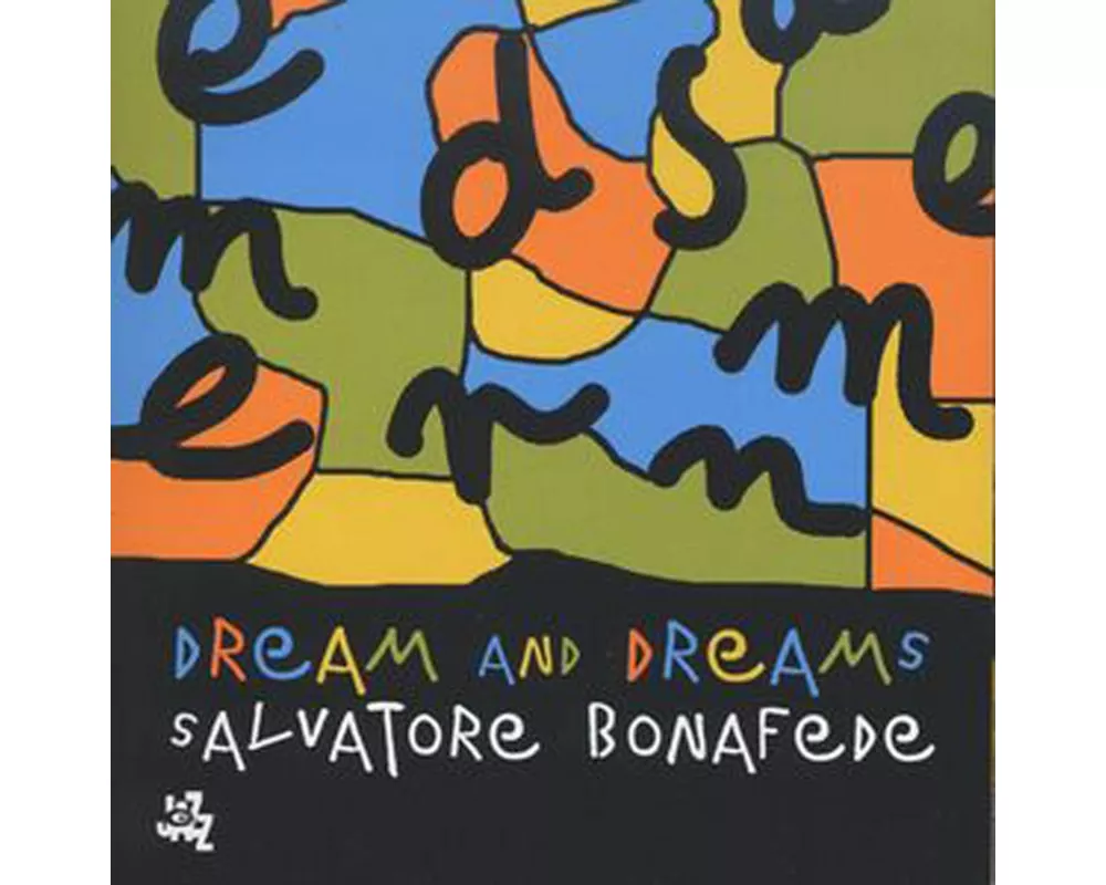 Dreams and Dreams