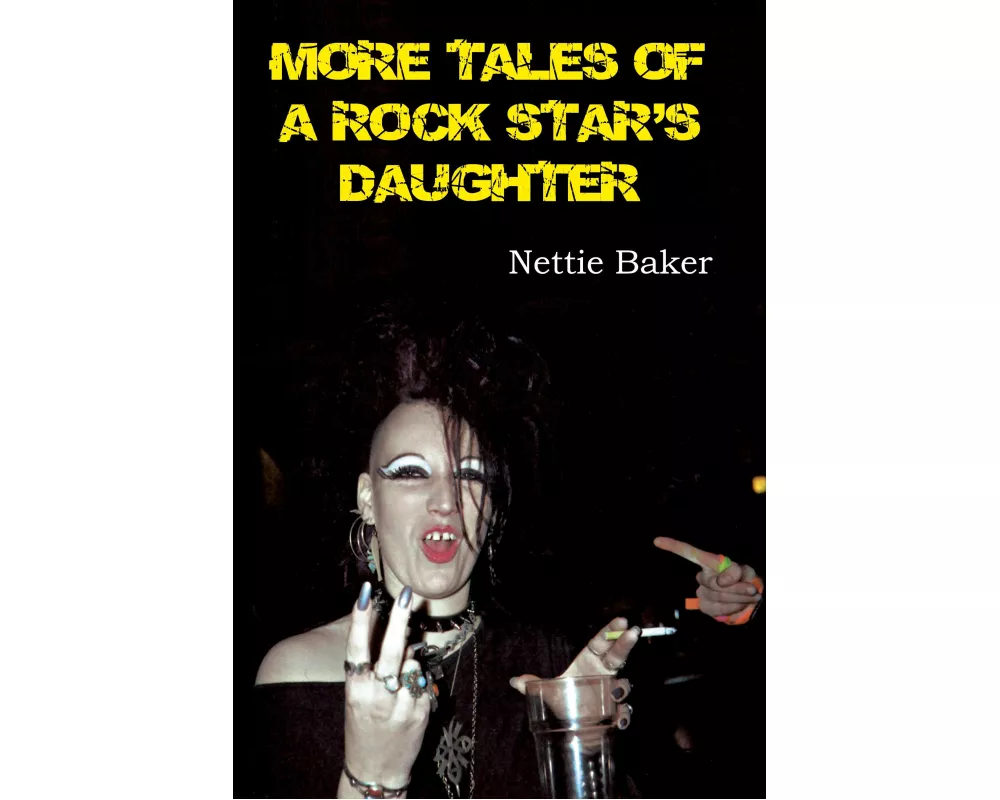 More Tales of a Rock Star's Daughter