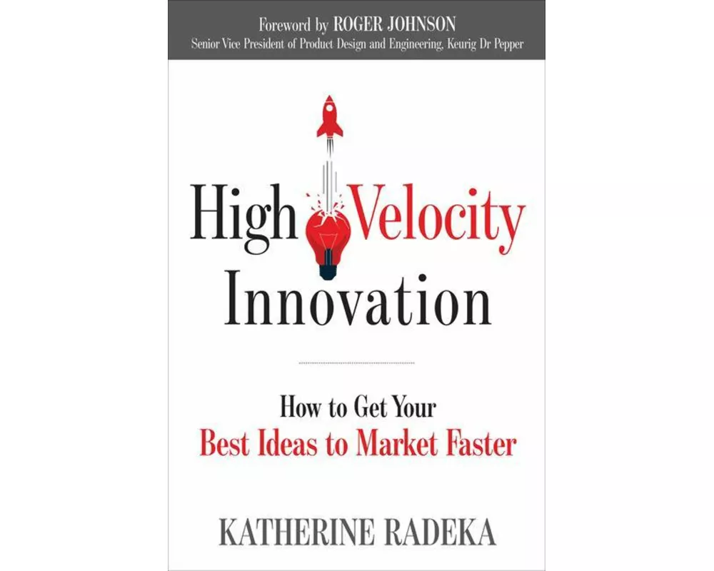 High Velocity Innovation