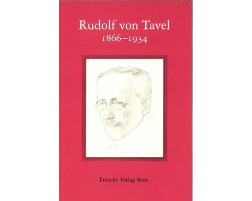 Rudolf von Tavel 1866-1934
