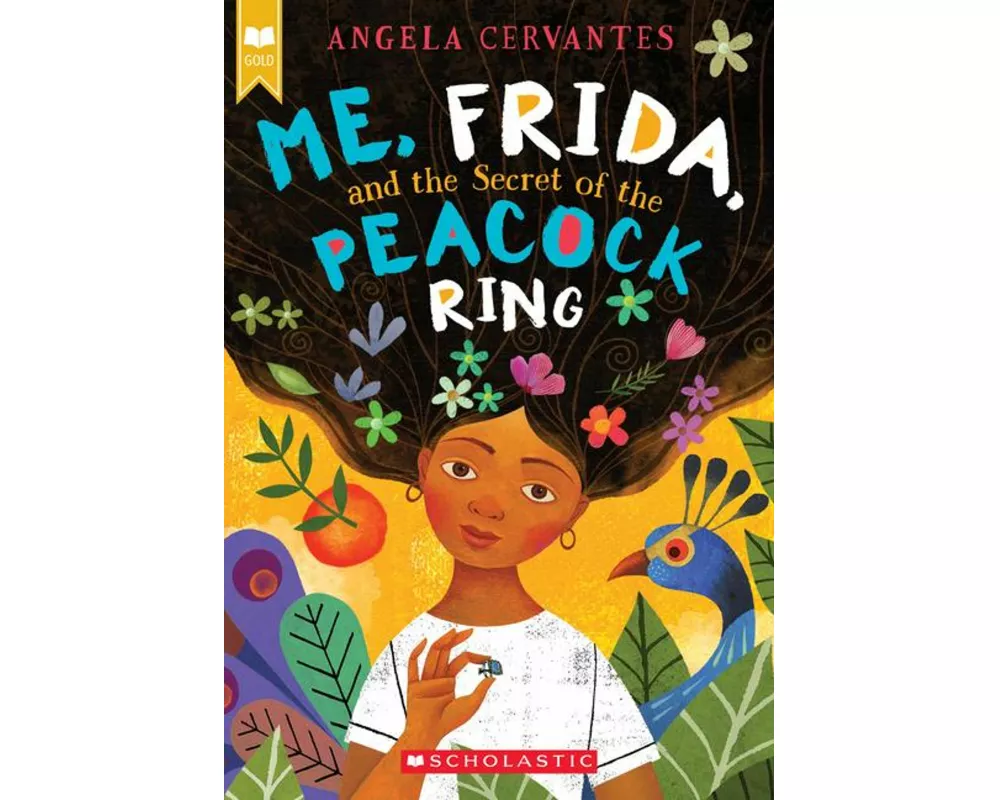 Me, Frida, and the Secret of the Peacock Ring