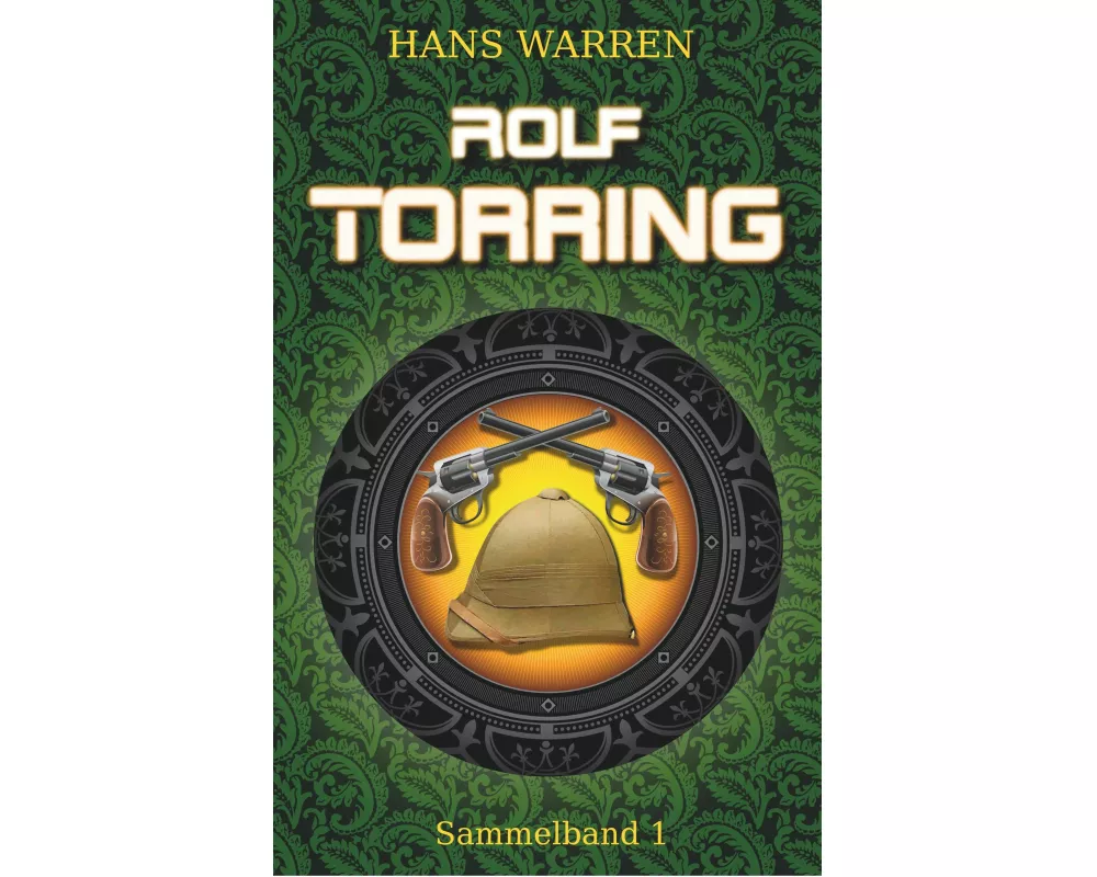 Rolf Torring - Sammelband 1