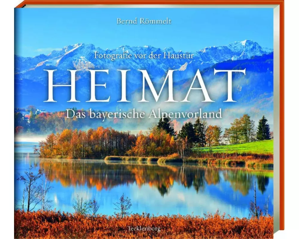 Heimat - Das bayerische Alpenvorland