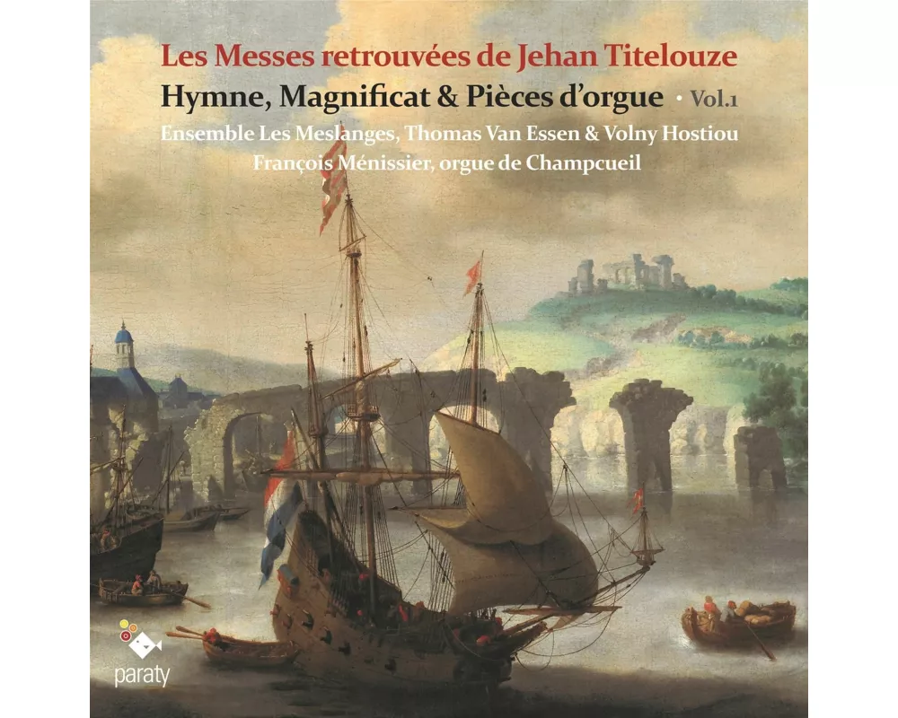 Les Messes retrouvees de Jehan Titelouze