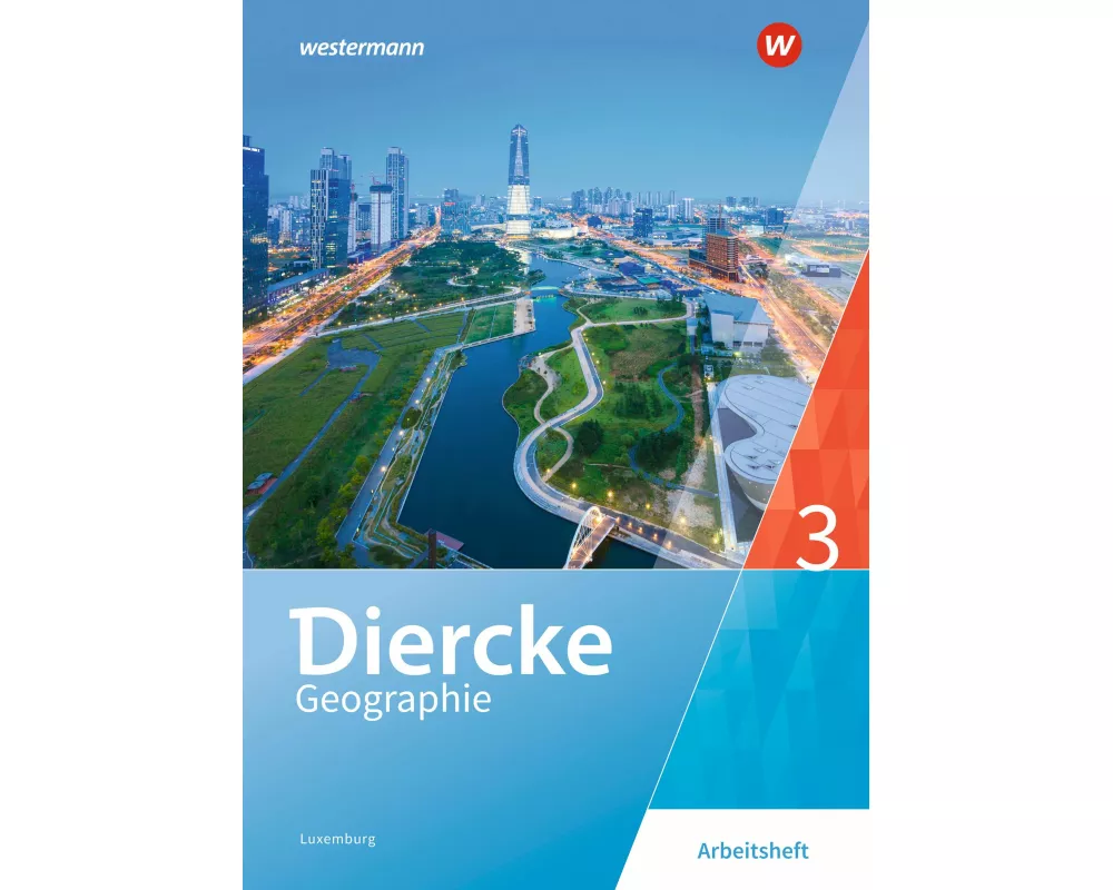 Diercke Geographie - Ausgabe 2019 für Luxemburg