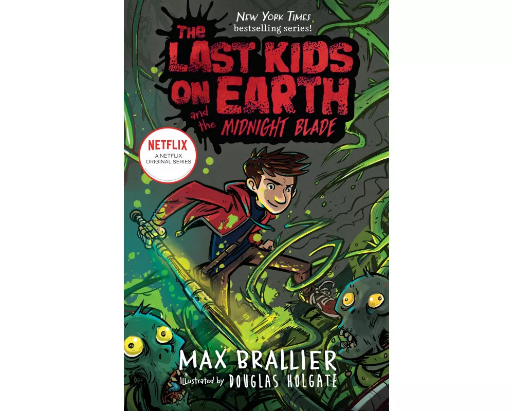 The Last Kids on Earth and the Midnight Blade