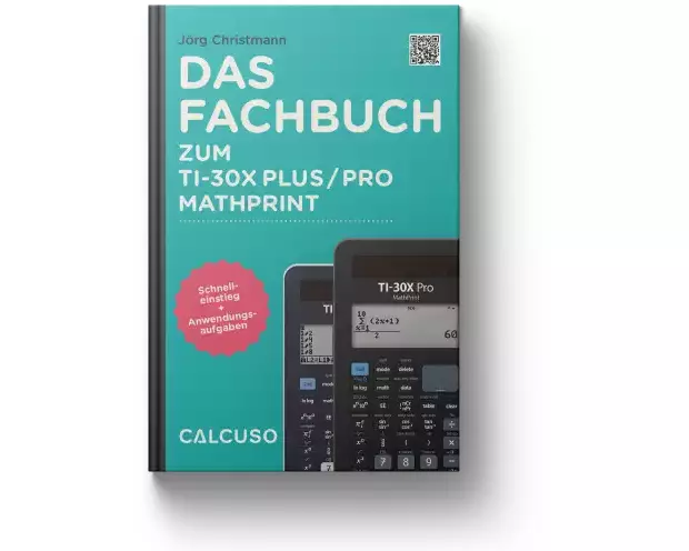 Das Fachbuch zum TI-30X PLUS / PRO MATHPRINT
