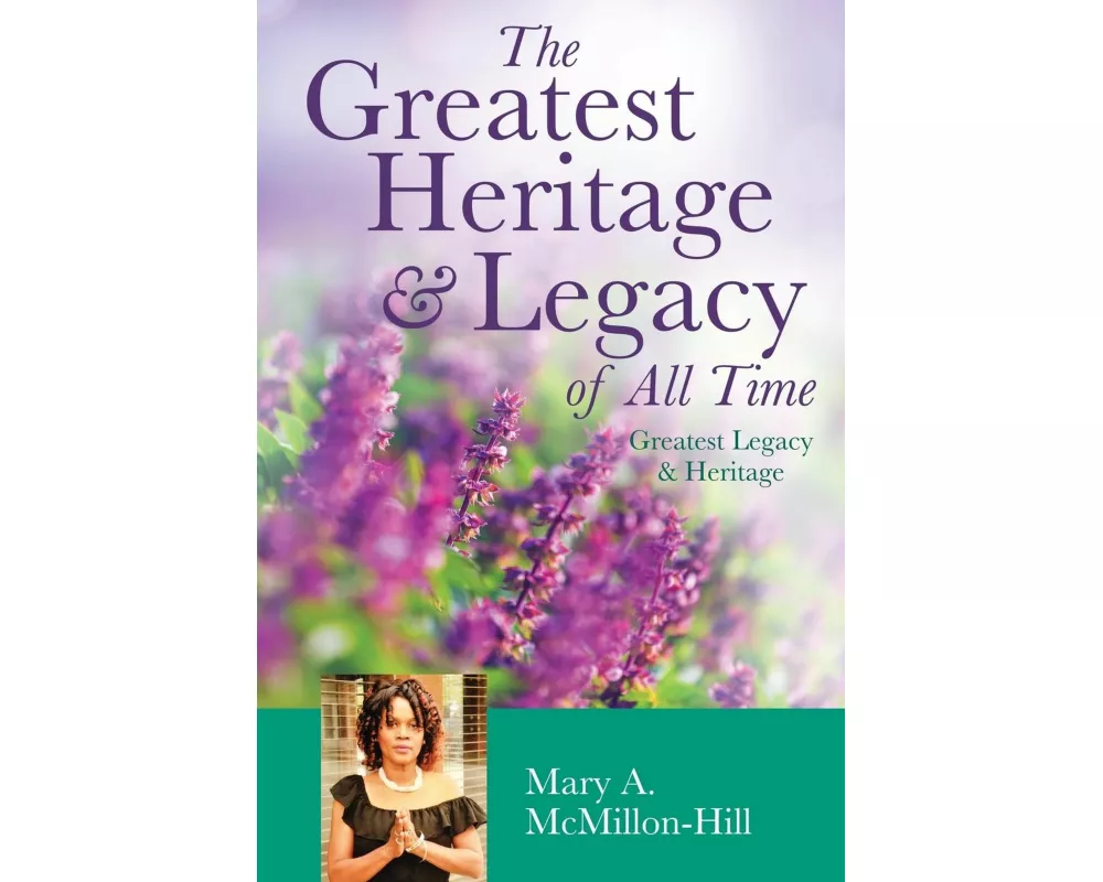 The Greatest Heritage & Legacy of All Time