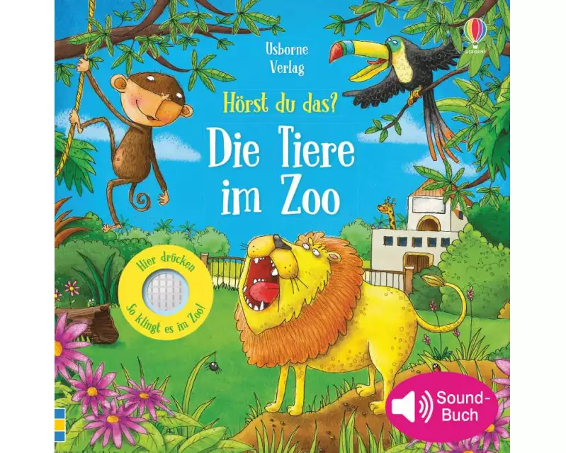 Hörst du das? Die Tiere im Zoo
