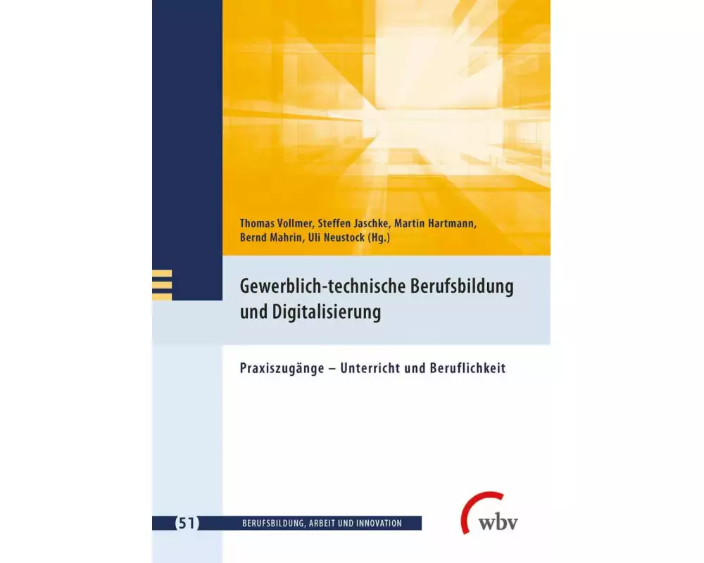 Gewerblich-technische Berufsbildung und Digitalisierung