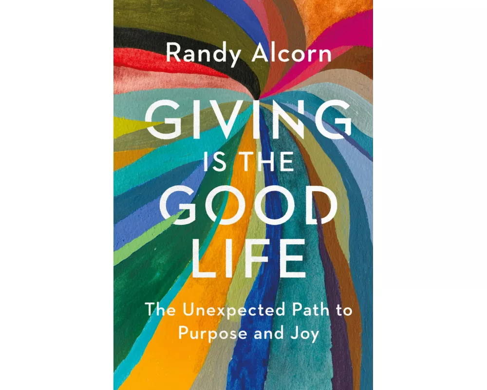 Giving Is the Good Life