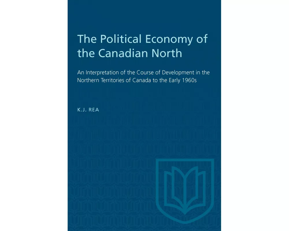 The Political Economy of the Canadian North