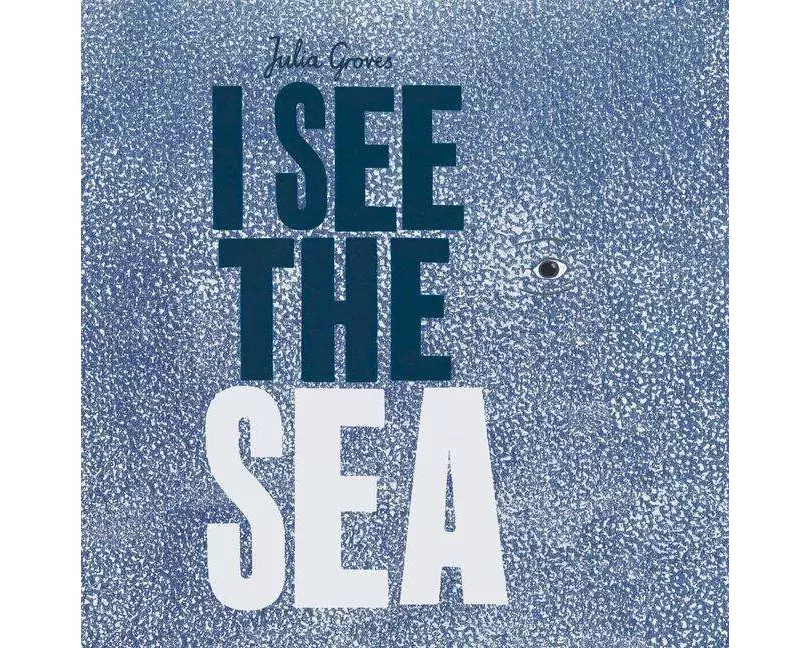 I See the Sea