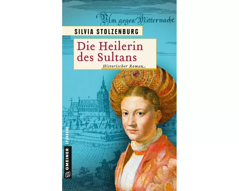 Die Heilerin des Sultans