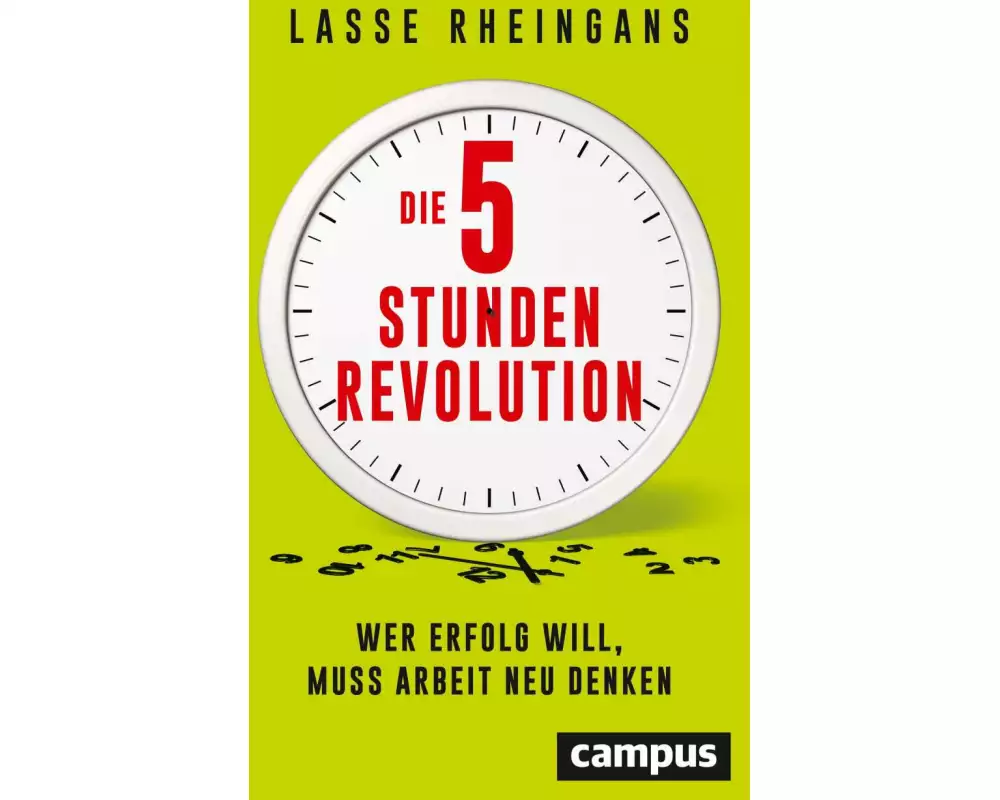 Die 5-Stunden-Revolution