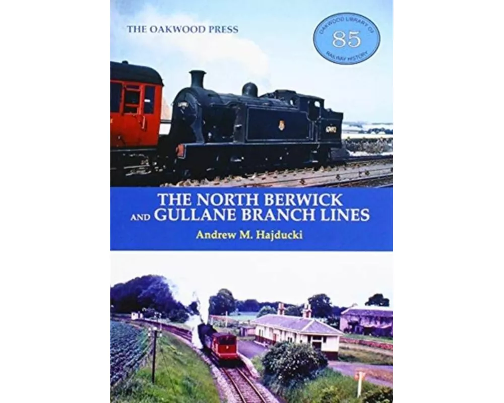 The North Berwick and Gullane Branch Lines