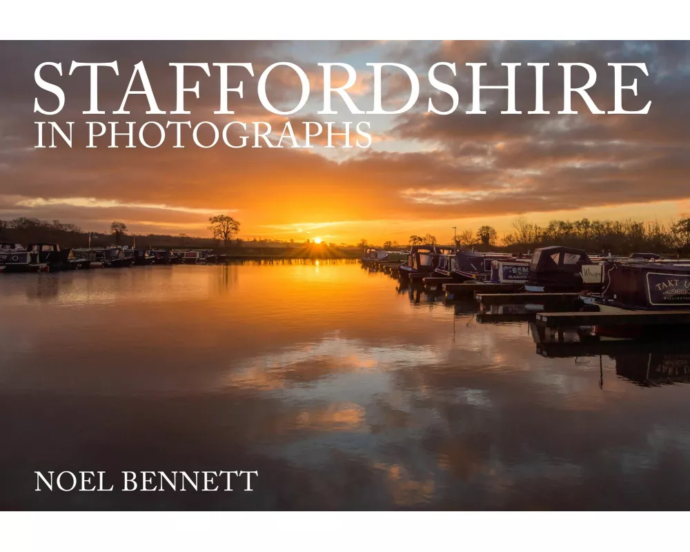 Staffordshire in Photographs