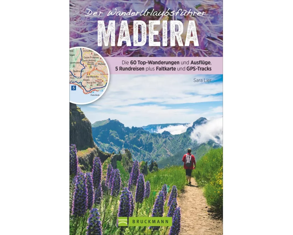 Der Wanderurlaubsführer Madeira