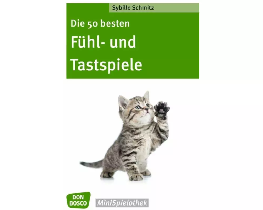 Die 50 besten Fühl- und Tastspiele