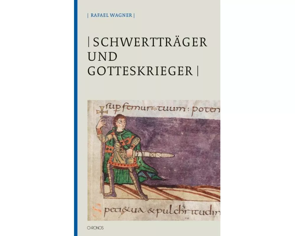 Schwertträger und Gotteskrieger