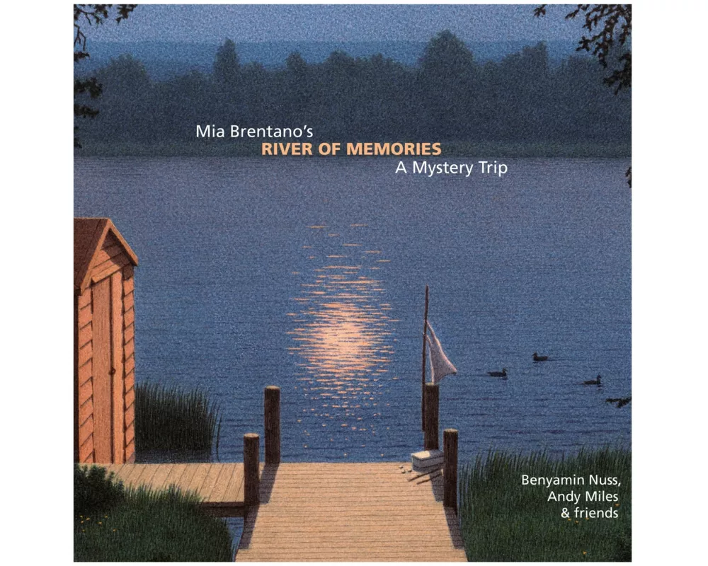Mia Brentano's River Of Memories