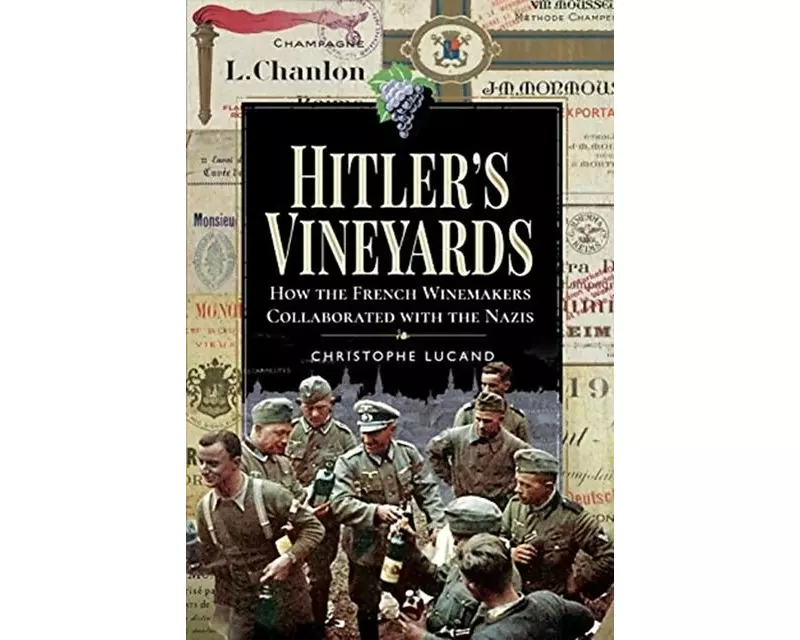 Hitler's Vineyards