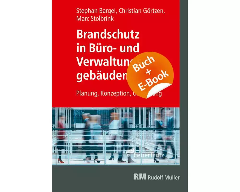 Brandschutz in Büro- und Verwaltungsgebäuden - mit E-Book (PDF)