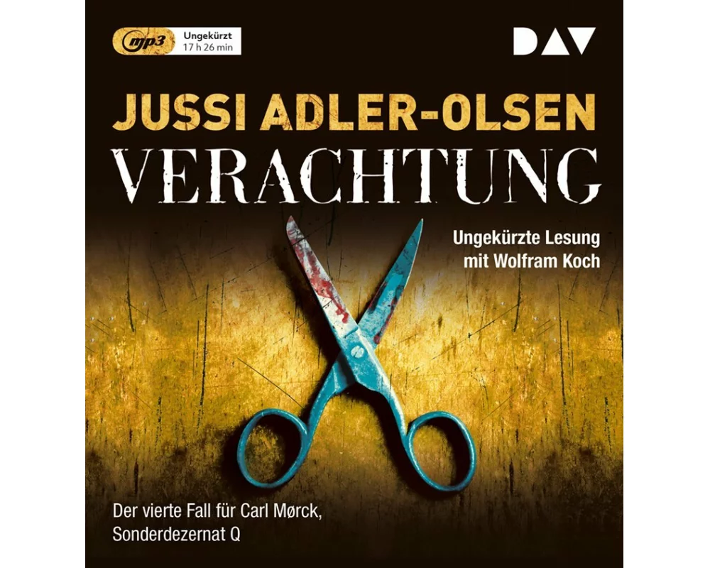 Verachtung. Der vierte Fall für Carl Mørck, Sonderdezernat Q